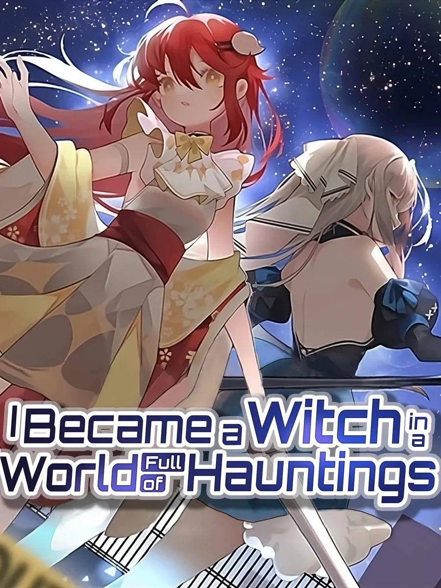 I Became a Witch in a World Full of Hauntings