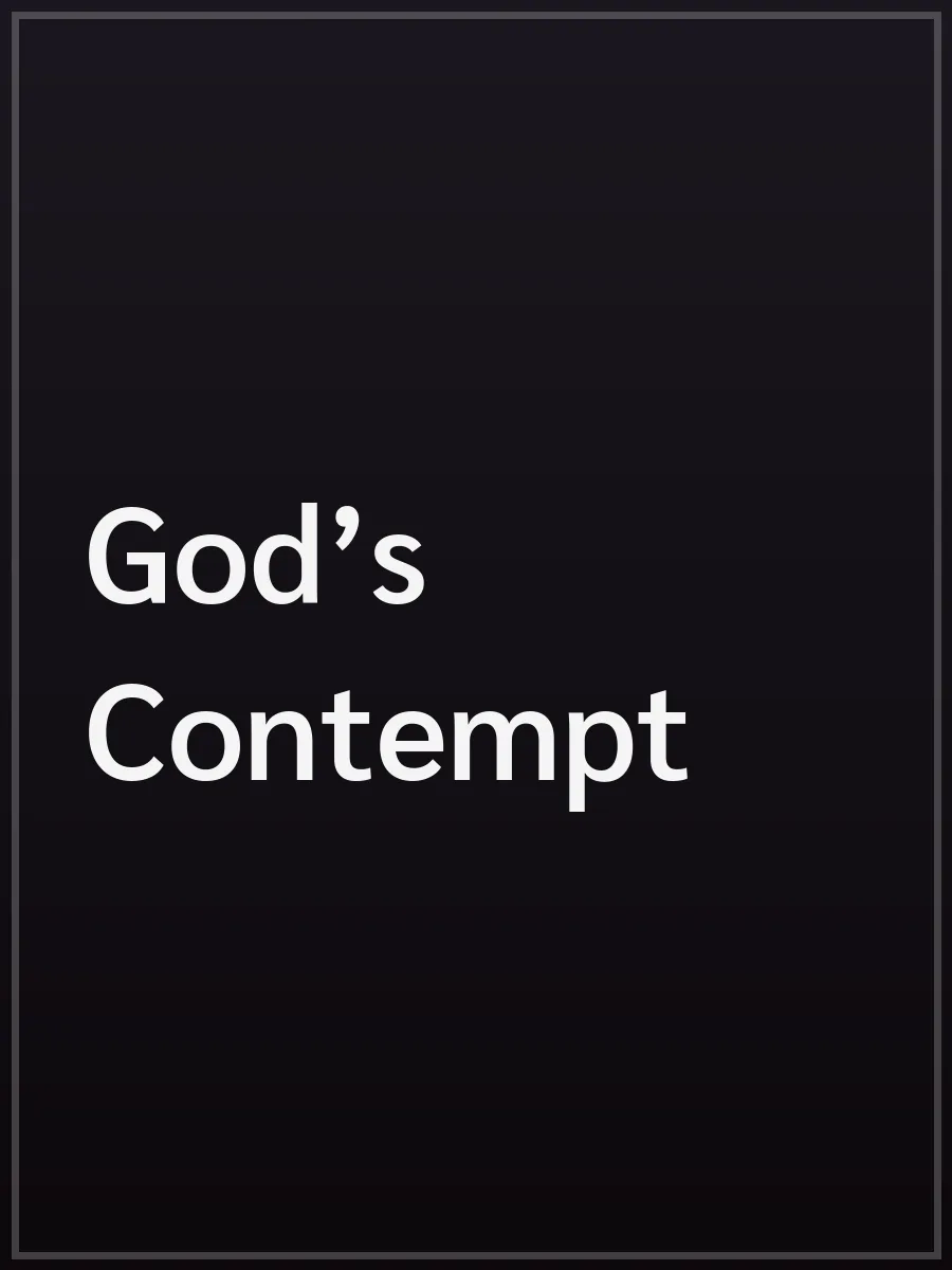 God’s Contempt
