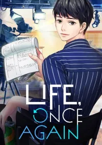 Life, Once Again! | ชีวิตที่สองขอเริ่มใหม่อีกครั้ง!