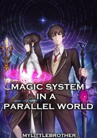 Magic System in a Parallel World - ระบบเวทมนตร์ในโลกคู่ขนาน