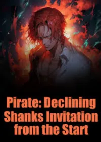 โจรสลัด ปฏิเสธคำเชิญของแชงคส์ตั้งแต่ต้น