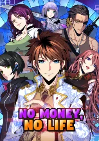 No Money, No Life