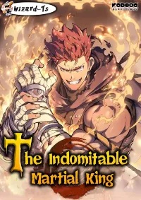 The Indomitable Martial King