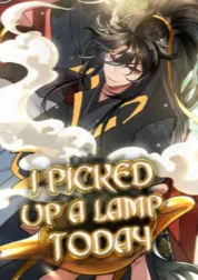 I Picked Up the Lamp Today