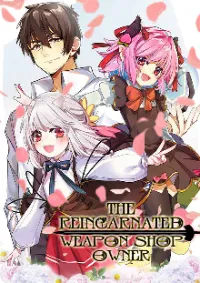 The Reincanated Weapon Shop Owner