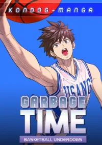 Garbage Time - Basketball Underdogs
