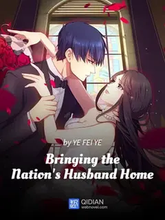 คุณสามีแห่งชาติของฉัน (Bringing the Nation's Husband Home)