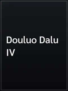 Douluo Dalu IV