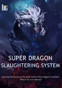 (นิยายแปล) Super Dragon Slaughtering System