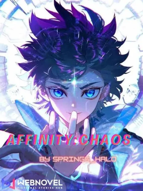 กำเนิดใหม่ทายาทเทพแห่งความโกลาหล (Affinity: Chaos)