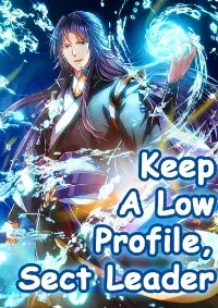 Keep A Low Profile, Sect Leader